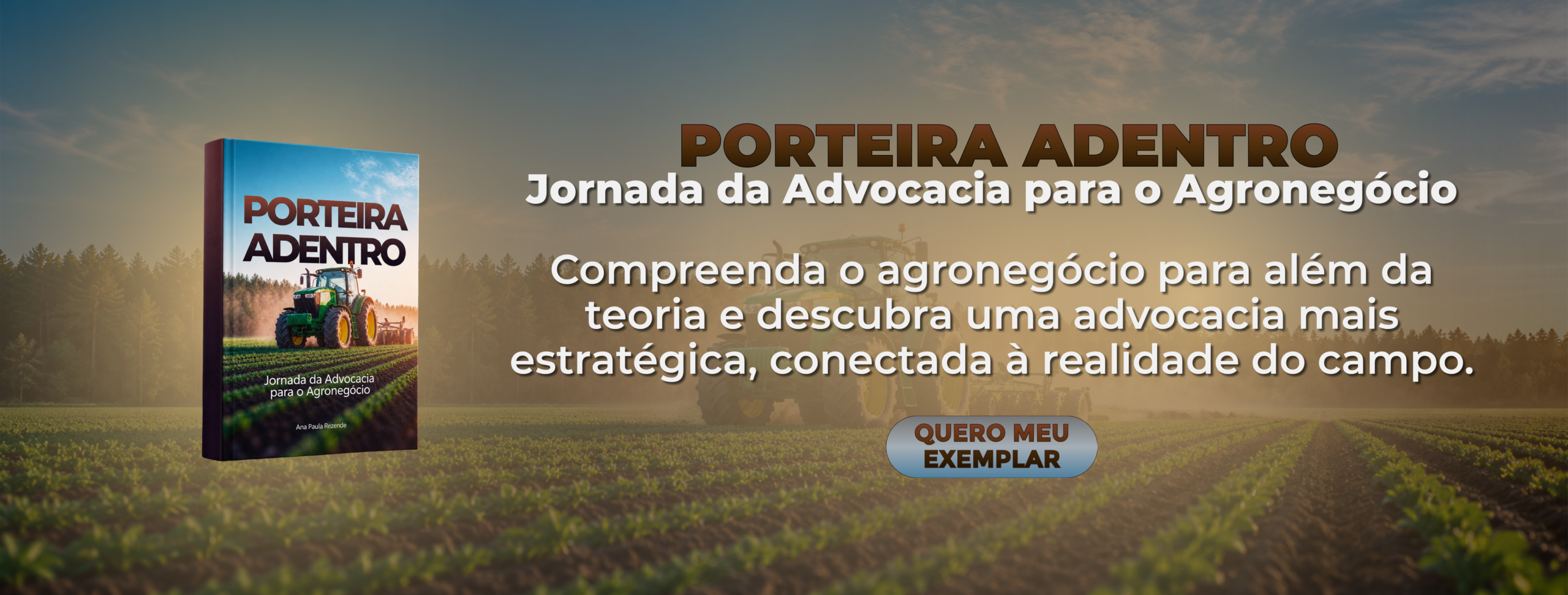 Banner de divulgação do livro Porteira Adentro: Jornada da Advocacia para o Agronegócio